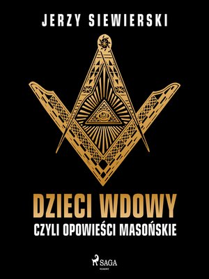 cover image of Dzieci wdowy, czyli opowieści masońskie
